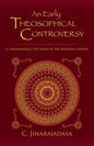 An Early Theosophical Controversy: C. Jinarajadasa's The Story of the Mahatma Letters - Paperback