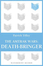 The Amtrak Wars: Death-Bringer: The Talisman Prophecies 5 - Paperback