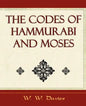 The Codes of Hammurabi and Moses - Archaeology Discovery - Paperback