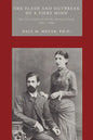 The Flash and Outbreak of a Fiery Mind: The Love Letters of Martha Bernays Freud, 1882 - 1886 - Paperback