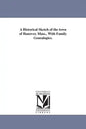A Historical Sketch of the town of Hanover, Mass., With Family Genealogies. - Paperback