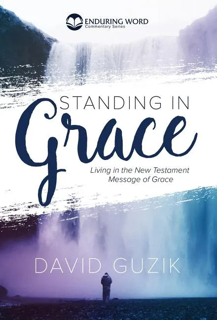 Standing In Grace - Hardcover