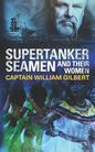Supertanker Seamen and their women - Paperback