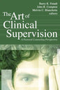 The Art of Clinical Supervision: A Pastoral Counseling Perspective - Paperback