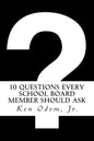 10 Questions Every School Board Member Should Ask - Paperback