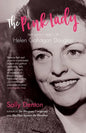 The Pink Lady: The Many Lives of Helen Gahagan Douglas - Paperback