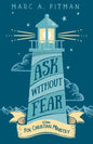 Ask Without Fear for Christian Ministry: Helping you connect donors with causes that have eternal impact - Paperback