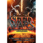 Seed Wars: Unraveling the Hidden History of the Nephilim and Modern Deception - Paperback