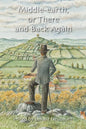 Middle-earth, or There and Back Again - Paperback
