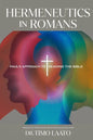 Hermeneutics in Romans: Paul's Approach to Reading the Bible - Paperback