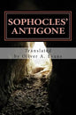 Sophocles' Antigone: A New Translation for Today's Audiences and Readers - Paperback