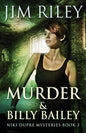 Murder & Billy Bailey - Paperback