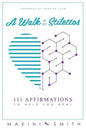A Walk in my Stilettos: 111 Affirmations to Help You Heal - Paperback
