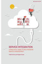 Service Integration: A Practical Guide to Multivendor Service Management - Paperback