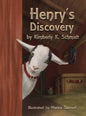 Henry's Discovery - Hardcover