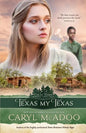 Texas My Texas - Paperback