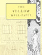 The Yellow Wall-Paper: A Graphic Novel: Unabridged - Paperback