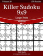 Killer Sudoku 9x9 Large Print - Medium - Volume 26 - 270 Logic Puzzles - Paperback
