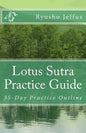 Lotus Sutra Practice Guide: 35-Day Practice Outline - Paperback