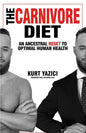 The Carnivore Diet: An Ancestral Reset to Optimal Human Health - Paperback