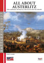 All about Austerlitz: The campaign, the battles, the places and the troops - Paperback