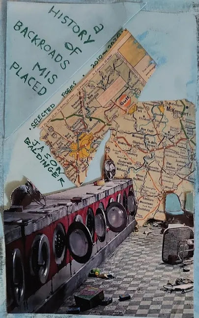 A history of backroads misplaced (selected poems 2010-2020) - Paperback