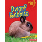 Dwarf Rabbits - Library Binding
