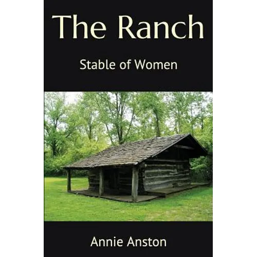 The Ranch: Stable of Women - Paperback