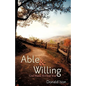 Able & Willing - Paperback