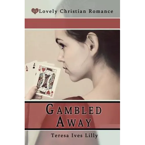 Gambled Away - Paperback