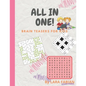 All in One!: Brain teasers, activity book, Mathematical training & funny riddles for kids 8-12 - Paperback