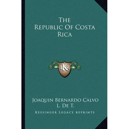 The Republic Of Costa Rica - Paperback