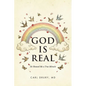God is Real: He Showed Me a True Miracle - Paperback