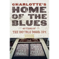 Charlotte's Home Of The Blues: 40 Years Of The Double Door Inn - Paperback