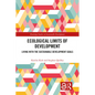 Ecological Limits of Development: Living with the Sustainable Development Goals - Paperback