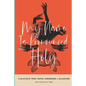 My Name Is Pronounced Holy: A Collection of Poems, Prayers, Rememberings, & Reclamation - Paperback