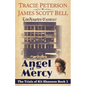Angel of Mercy (The Trials of Kit Shannon #3) - Paperback