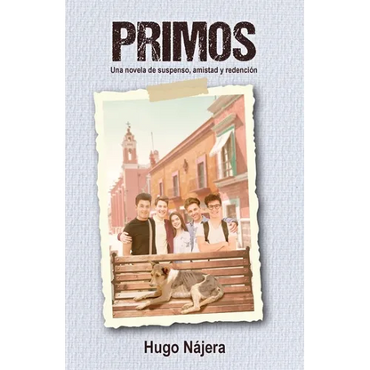 Primos: Una novela de suspenso, amistad y redención - Paperback