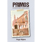 Primos: Una novela de suspenso, amistad y redención - Paperback