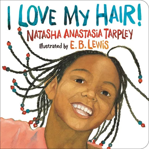 I Love My Hair! - Board Book
