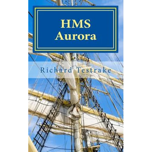 HMS Aurora: A Charles Mullins Novel - Paperback
