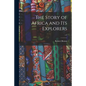 The Story of Africa and Its Explorers; v.2 - Paperback