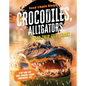 Crocodiles and Alligators: And Their Food Chains - Paperback