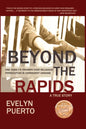 Beyond the Rapids: One Family's Triumph over Religious Persecution in Communist Ukraine - Paperback