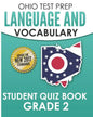 OHIO TEST PREP Language & Vocabulary Student Quiz Book Grade 2: Covers Revising, Editing, Vocabulary, Writing Conventions, and Grammar - Paperback