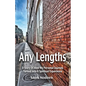 Any Lengths. A Story of How My Personal Journey Turned Into a Spiritual Experience - Paperback
