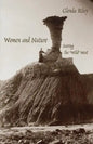 Women and Nature: Saving the Wild West - Paperback