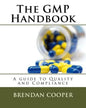 The GMP Handbook: A Guide to Quality and Compliance - Paperback