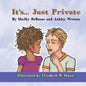 It's... Just Private - Paperback