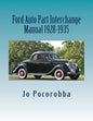Ford Auto Part Interchange Manual 1928-1935 - Paperback